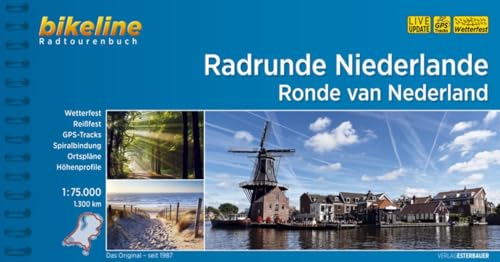 Radrunde Niederlande Ronde van Nederland (Bikeline Radtourenbücher): 1.300 km